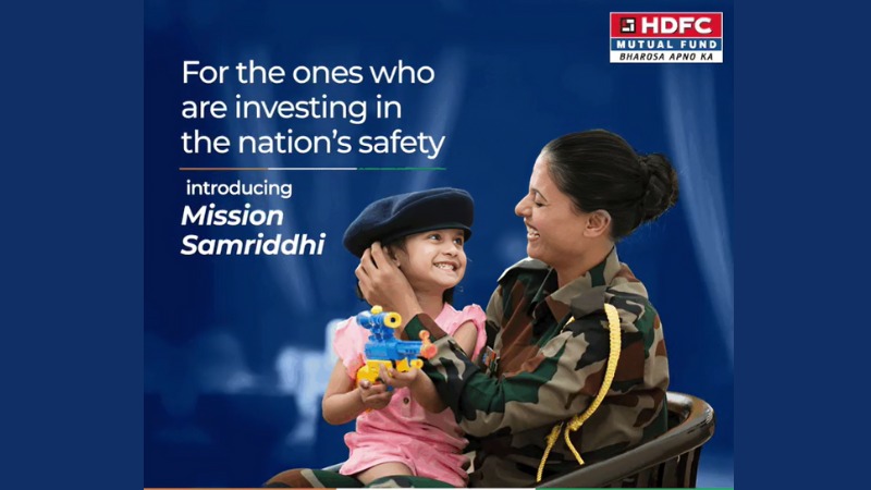 A Salute Beyond Words: HDFC Mutual Fund Launches Mission Samriddhi for Defence Families