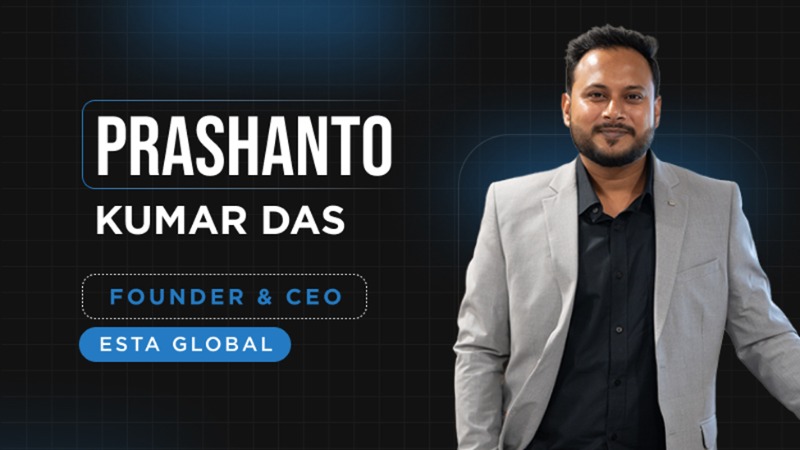 From Late-Night Calls to Leading India’s Digital Transformation: The Rise of Esta Global’s Prashanto Kumar Das