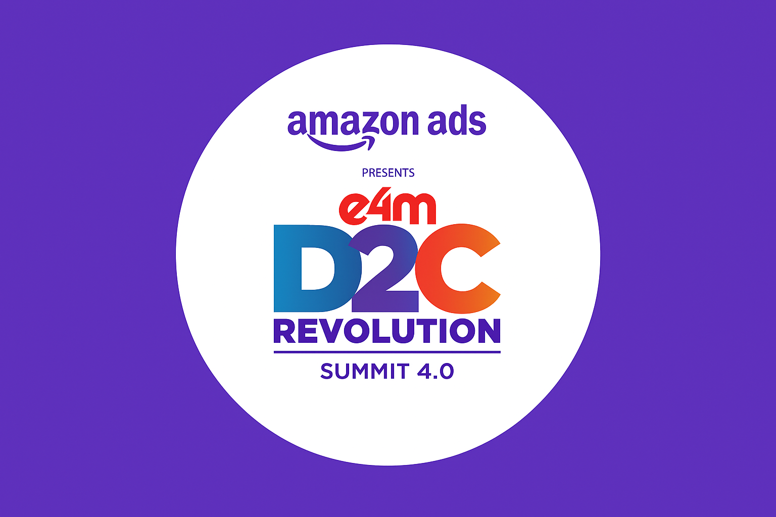 D2C REVOLUTION SUMMIT 4.0 TO UNVEIL THE FUTURE OF INDIA’S DIRECT-TO-CONSUMER BRANDS