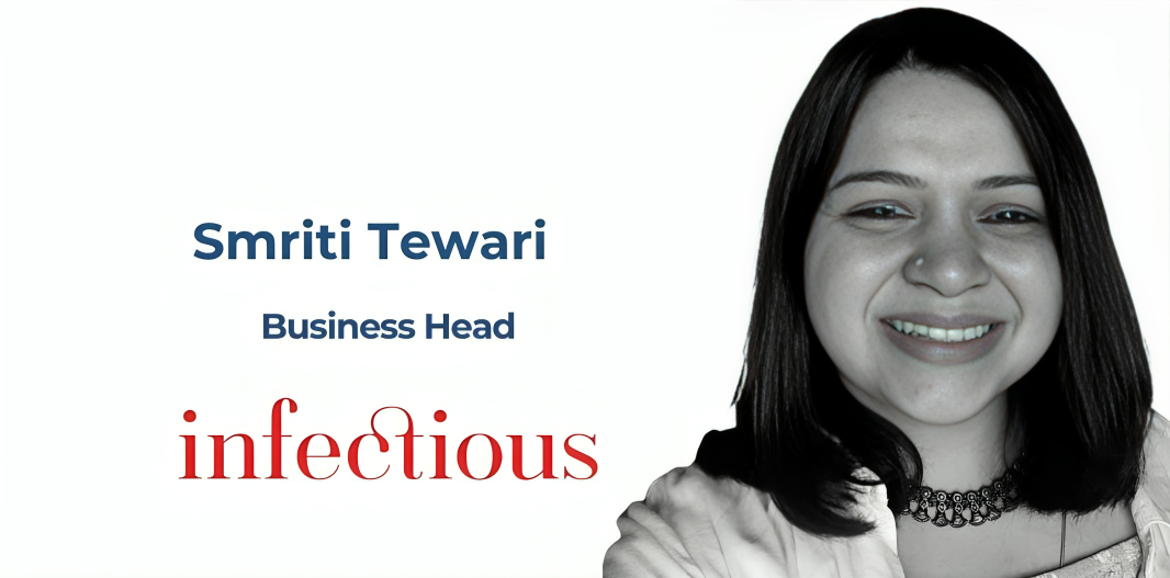 Smriti Tewari Joins Infectious Advertising as Business Head