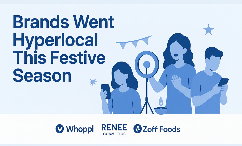 From Celebrities To Nano Creators How Brands Went Hyperlocal This Festive Season