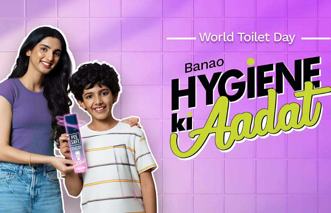 Pee Safe World Toilet Day campaign turns hygiene into a daily habit