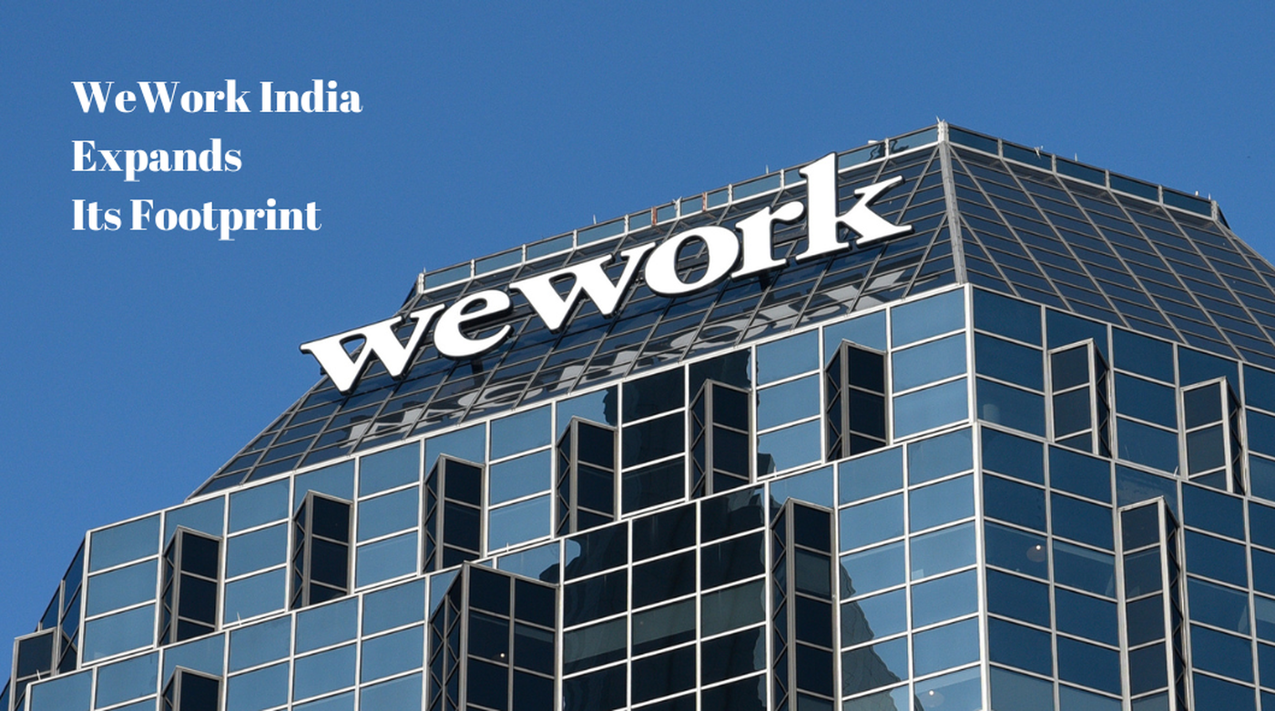 WeWork India Expands Its Footprint: A Look at the Coworking Giant's Growth Across Eight Cities